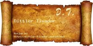 Dittler Tivadar névjegykártya