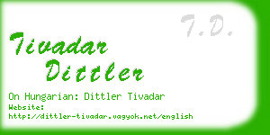 tivadar dittler business card